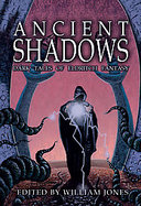 Ancient Shadows Dark Tales of Eldritch Fantasy cover