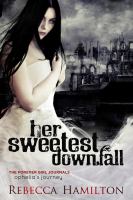 Her Sweetest Downfall (print) : Ophelia's Journey cover