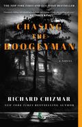 Chasing the Boogeyman : A Novel cover