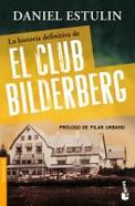 La Historia Definitiva Del Club Bilderberg cover