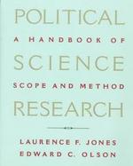 Political Science Research A Handbook of Scope and Methods cover