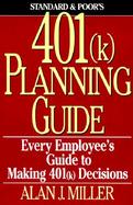 Standard & Poor's 401K Planning Guide cover