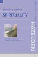 Clinician's Guide to Spirituality cover