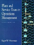 Plant and Service Tours in Operations Management cover