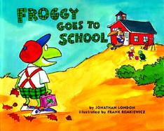 Froggy Goes to School cover