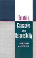 Emotion, Character, and Responsibility cover