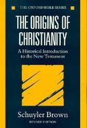 The Origins of Christianity A Historical Introduction to the New Testament cover