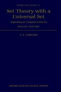 Set Theory With a Universal Set Exploring an Untyped Universe cover