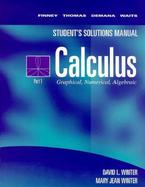 Student's Solutions Manual Calculus Graphical, Numerical, Algebraic cover