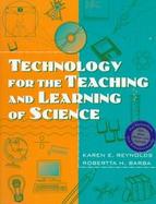 Technology for the Teaching and Learning of Science cover