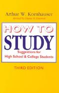 How to Study Suggestions for High-School and College Students cover