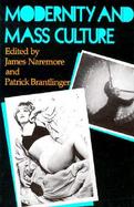 Modernity and Mass Culture cover