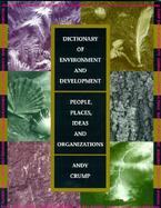Dictionary of Environment and Development People, Places, Ideas and Organizations cover