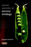 Seven Secrets of Service Strategy cover