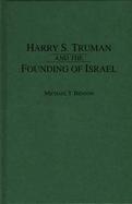 Harry S. Truman and the Founding of Israel cover