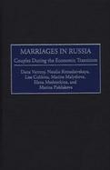 Marriages in Russia Couples During the Economic Transition cover