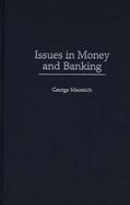 Issues in Money and Banking cover
