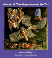 Marcelo El Murcielago/Marcelo the Bat Marcelo the Bat cover