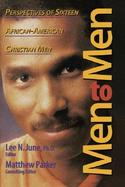 Men to Men Perspectives of Sixteen African-American Christian Men cover