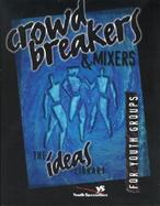 Crowd Breakers & Mixers cover