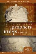 Faith Lessons On The Prophets And Kings And Israel cover