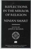 Reflections in the Mirror of Religion cover