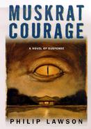 Muskrat Courage cover