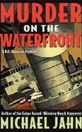 Murder on the Waterfront: A Bill Donovan Mystery cover