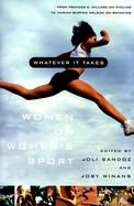 Whatever It Takes Women on Women's Sport cover