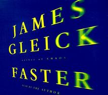 Faster: The Acceleration of Just about Everything cover