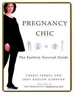 Pregnancy Chic: The Fashion Survival Guide cover