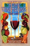 The Joy of Home Winemaking cover