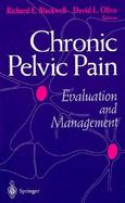 Chronic Pelvic Pain Evaluation and Management cover