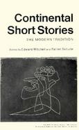 Continental Short Stories The Modern Tradition. cover