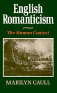 English Romanticism The Human Context cover