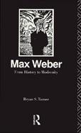 Max Weber from History to Modernity cover