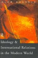Ideology and International Relations in the Modern World cover