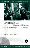 Conflict and Reconciliation in the Contemporary World cover