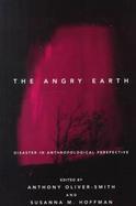 The Angry Earth Disaster in Anthropological Perspective cover