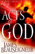 Acts of God the Christ Clone Trilogy, Book Three cover