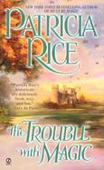 The Trouble With Magic cover
