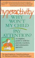 Hyperactivity Why Won't My Child Pay Attention cover