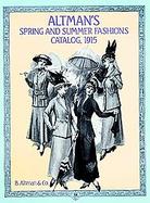 Altman's Spring and Summer Fashions Catalog, 1915 cover