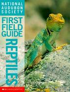 National Audubon Society First Field Guide Reptiles cover