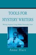 Tools for Mystery Writers Writing Suspense Using Hidden Personality Traits cover