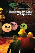 Missionary Kids In Space cover