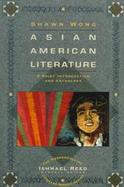 Asian American Literature A Brief Introduction and Anthology cover