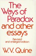 The Ways of Paradox, and Other Essays cover