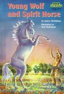 Young Wolf and Spirit Horse cover