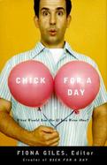 Chick for a Day: What Would You Do If You Were One? cover